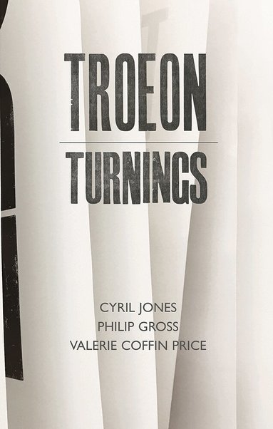 Philip Gross, Cyril Jones - TROEON : TURNINGS, Häftad