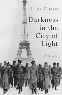bokomslag Darkness in the City of Light
