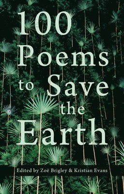 100 Poems to Save the Earth 1