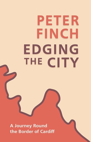 Peter Finch - Edging the City, Häftad