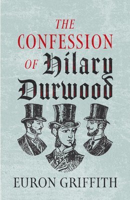 bokomslag Confession of Hilary Durwood