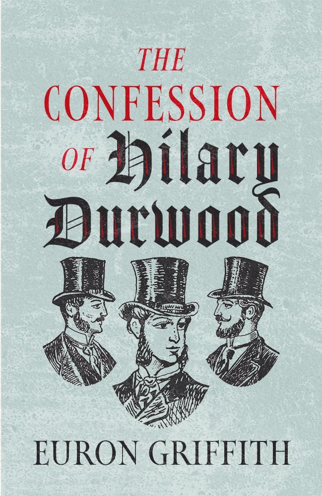 Euron Griffith - Confession of Hilary Durwood, Häftad