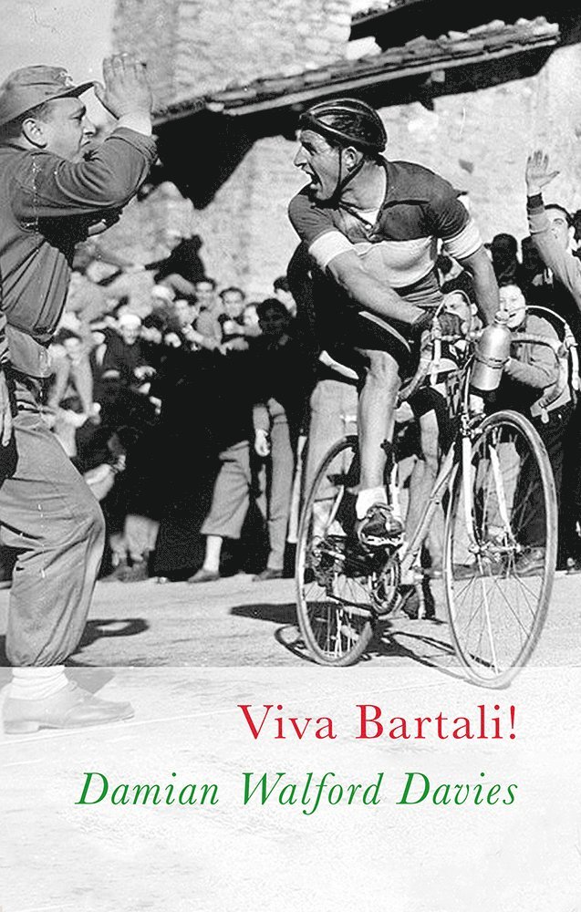 Damian Walford Davies, Damian Walford Davies - Viva Bartali!, Häftad