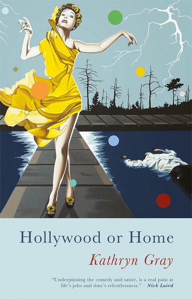 Kathryn Gray - Hollywood or Home, Häftad