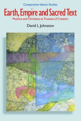 bokomslag Earth, Empire and Sacred Text