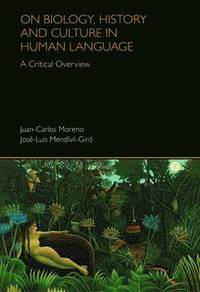 bokomslag On Biology History and Culture in Human Language