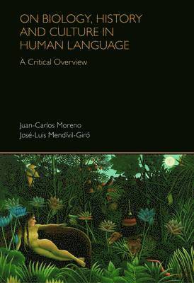 bokomslag On Biology History and Culture in Human Language