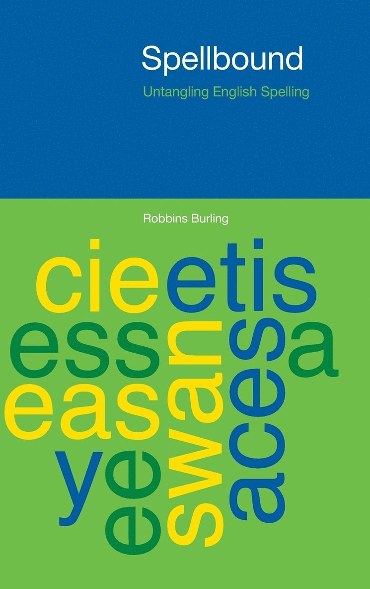 Robbins Burling - Spellbound, Inbunden