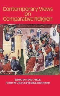 bokomslag Contemporary Views on Comparative Religion