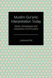 bokomslag Muslim Qur'anic Interpretation Today