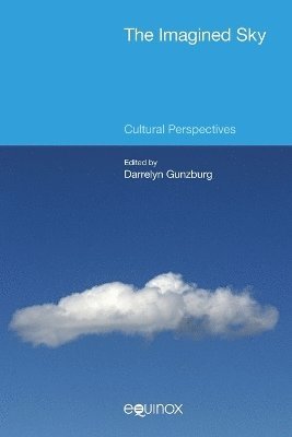 The Imagined Sky: Cultural Perspectives 1