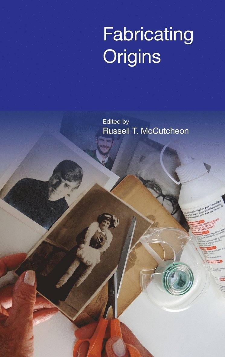 Russell T. McCutcheon, Russell McCutcheon, Russell Mccutcheon - Fabricating Origins, Inbunden