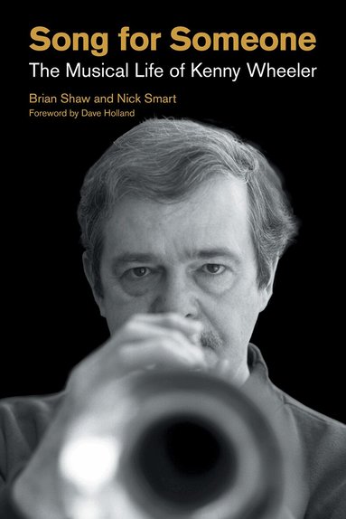 Brian Shaw, Nick Smart - Song for Someone, Inbunden