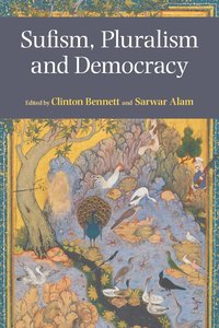 bokomslag Sufism, Pluralism and Democracy