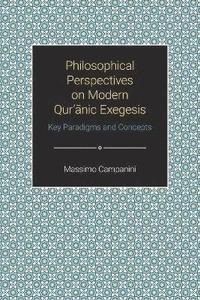 bokomslag Philosophical Perspectives on Modern Qur'anic Exegesis
