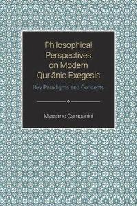 bokomslag Philosophical Perspectives on Modern Qur'anic Exegesis
