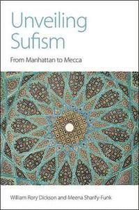 bokomslag Unveiling Sufism
