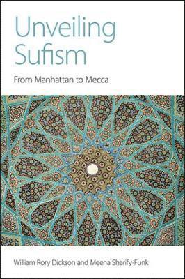 Unveiling Sufism 1