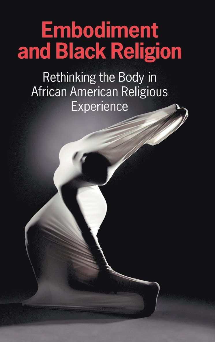 Embodiment and Black Religion 1