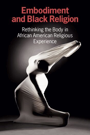 CERCL Writing Collective - Embodiment and Black Religion, Häftad