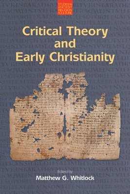 bokomslag Critical Theory and Early Christianity