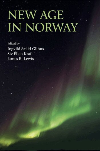 Ingvild Gilhus, Siv Ellen Kraft, James R Lewis - New Age in Norway, Häftad
