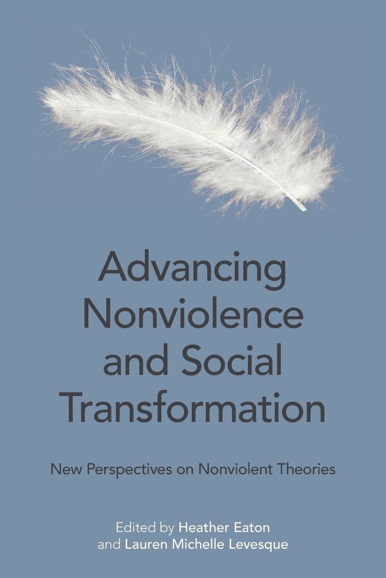 Advancing Nonviolence and Social Transformation 1