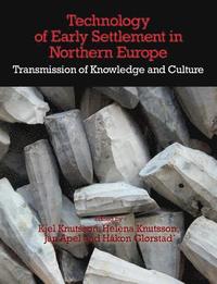 bokomslag Technology of Early Settlement in Northern Europe: Volume 2