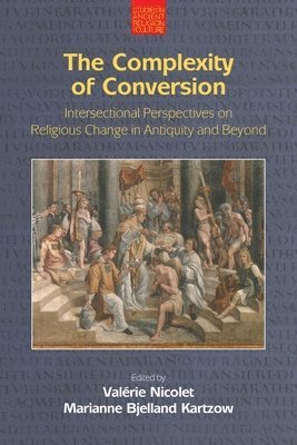 Valerie Nicolet, Marianne Kartzow, Valérie Nicolet, Bjelland Kartzow, Marianne, Valérie Nicolet, Marianne Bjelland Kartzow - Complexity of Conversion, Häftad