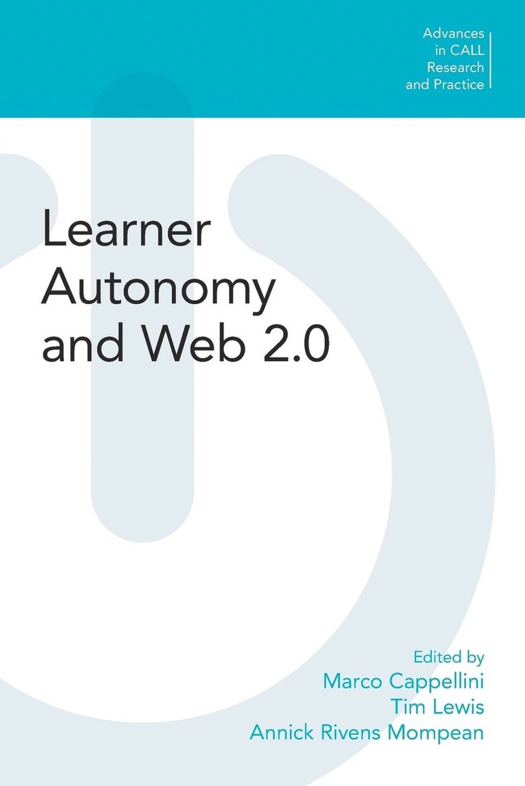 Learner Autonomy and Web 2.0 1