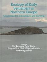 bokomslag The Early Settlement of Northern Europe Volumes 1-3