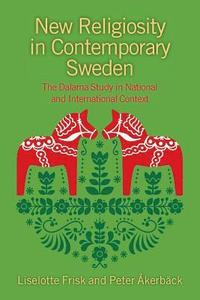 bokomslag New religiosity in contemporary sweden - the dalarna study in national and
