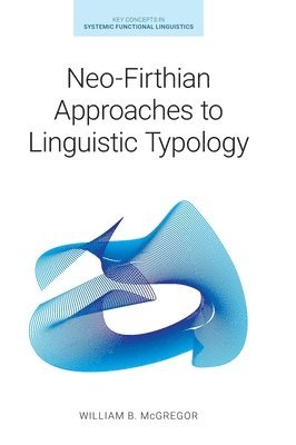bokomslag Neo-Firthian Approaches to Linguistic Typology