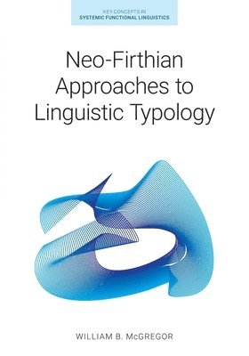 bokomslag Neo-Firthian Approaches to Linguistic Typology