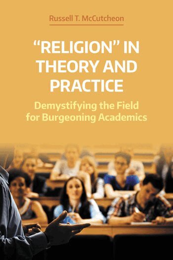 Russell T. McCutcheon, Russell T. McCutcheon, Russell T. Mccutcheon - "Religion" in Theory and Practice, Häftad