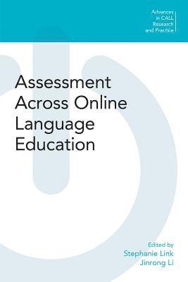 Assessment Across Online Language Education 1