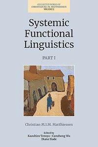 bokomslag Systemic Functional Linguistics (Volume 1, Part 1)