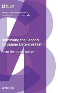 bokomslag Rethinking the Second Language Listening Test