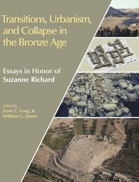 bokomslag Transitions, Urbanism, and Collapse in the Bronze Age