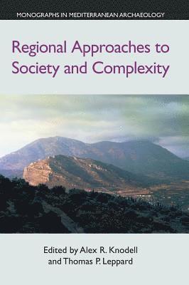 Regional Approaches to Society and Complexity 1