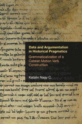 bokomslag Data and Argumentation in Historical Pragmatics