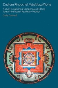 bokomslag Dudjom Rinpoche's Vajrakilaya Works