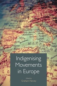 bokomslag Indigenizing Movements in Europe