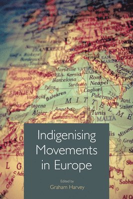 bokomslag Indigenizing Movements in Europe