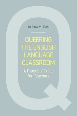 Queering the English Language Classroom 1