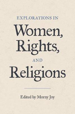 Morny Joy - Explorations in Women, Rights, and Religions, Häftad