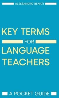 bokomslag Key Terms for Language Teachers