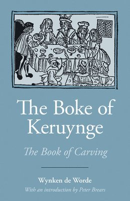 The Boke of Keruynge 1