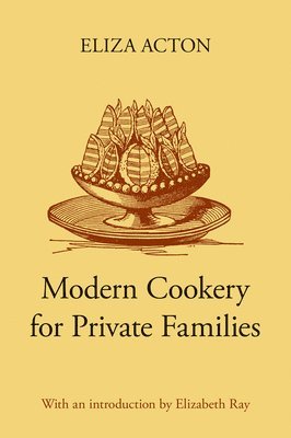 bokomslag Modern Cookery for Private Families