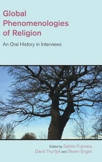 bokomslag Global Phenomenologies of Religion